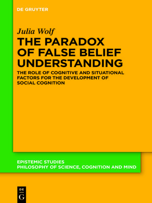 cover image of The Paradox of False Belief Understanding